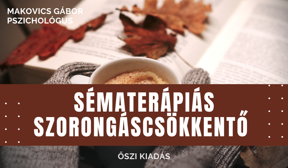 Sématerápiás Szorongáscsökkentő Program - Őszi kiadás